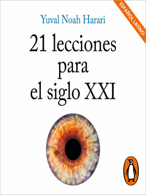 cover image of 21 lecciones para el siglo XXI